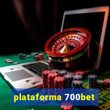 plataforma 700bet